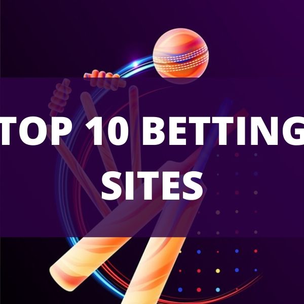 TOP 10 BETTING SITES in india